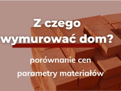 /blog/izolacyjnosc-termiczna-sciany-murowej/z-czego-wymurowac-dom.webp